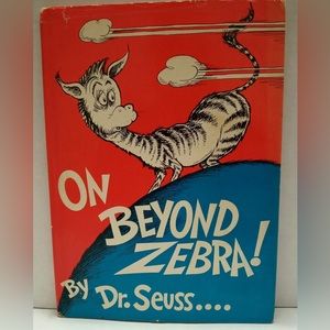 Hardcover first edition of On Beyond Zebra by Dr Seuss 1955.